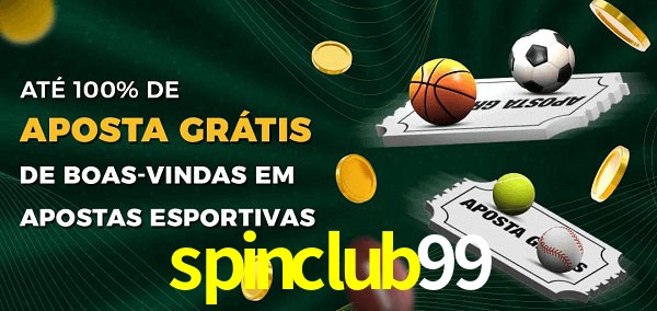 spinclub99 Ate 100% de Aposta Gratis